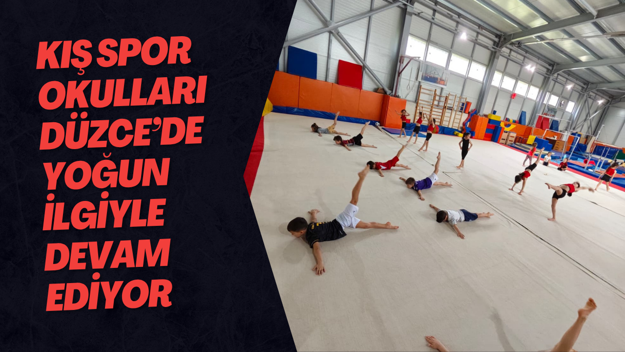 Kış Spor Okulları Düzce’de Yoğun İlgiyle Devam Ediyor