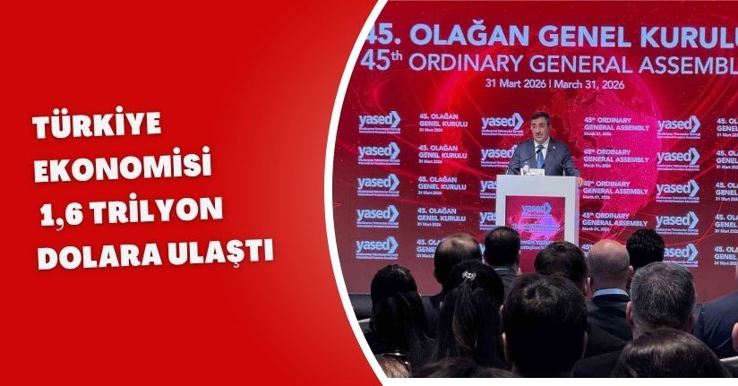 Türkiye ekonomisi 1,6 trilyon dolara ulaştı