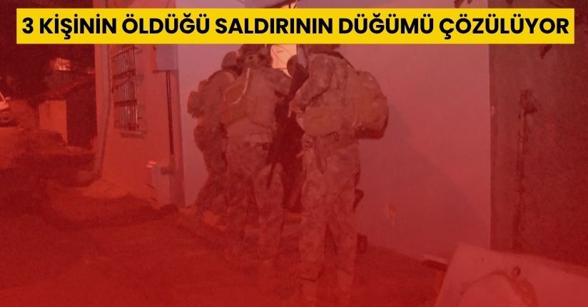 3 kişinin öldüğü saldırının düğümü çözülüyor: 6 şüpheli tutuklandı