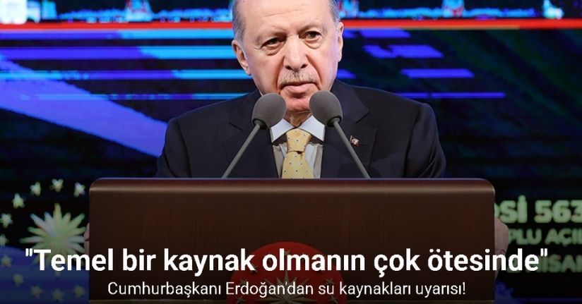 Cumhurbaşkanı Erdoğan: 