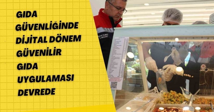 Gıda güvenliğinde dijital dönem: 