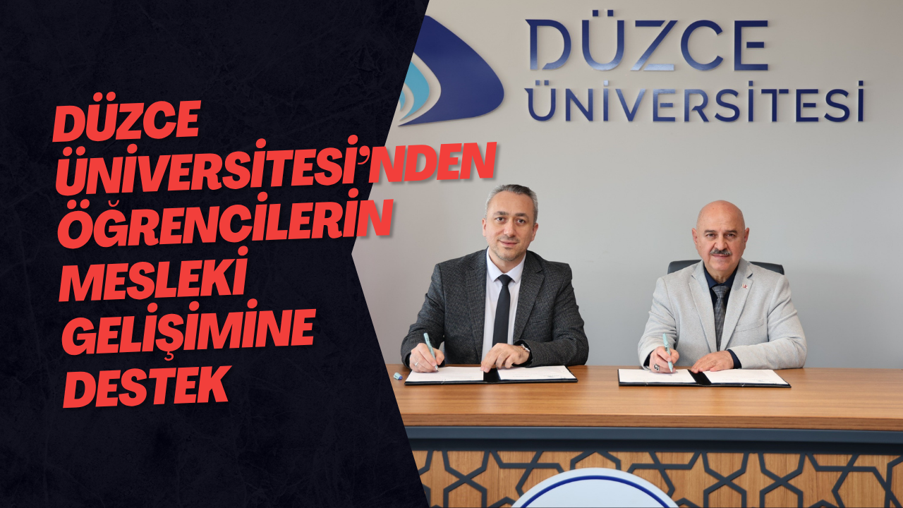 Düzce Üniversitesi’nden Öğrencilerin Mesleki Gelişimine Destek