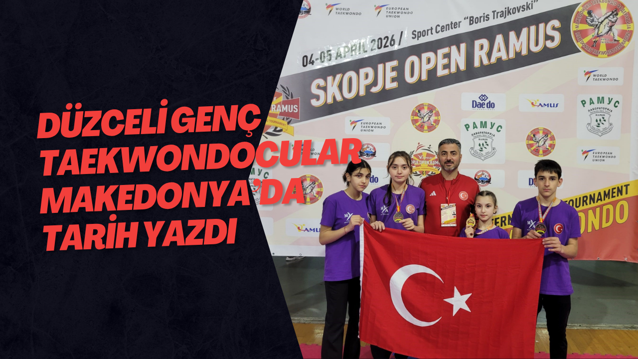Düzceli Genç Taekwondocular Makedonya’da Tarih Yazdı