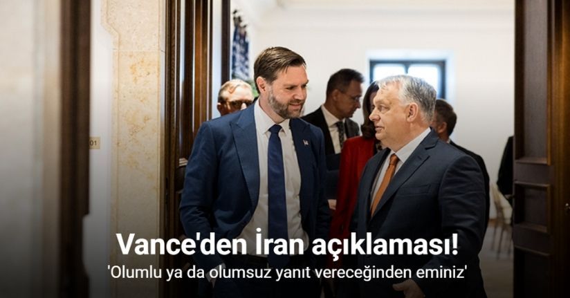 ABD Başkan Yardımcısı Vance: 