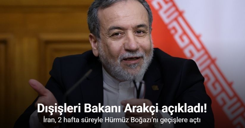 İran, 2 hafta süreyle Hürmüz Boğazı’nı geçişlere açtı