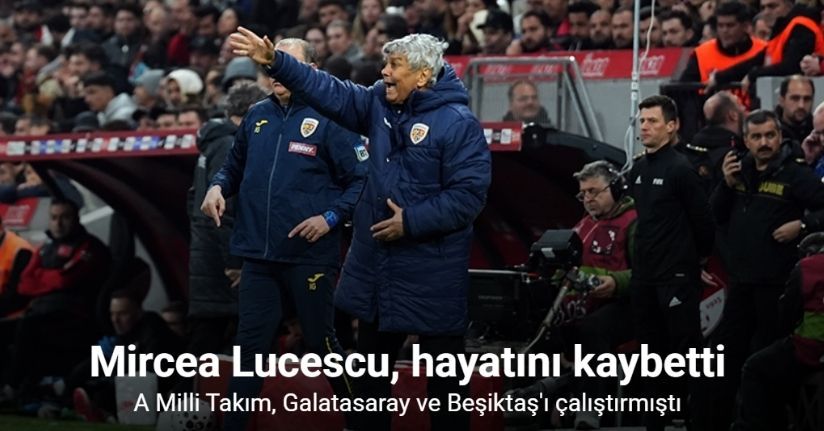 Mircea Lucescu anısına saygı duruşunda bulunulacak