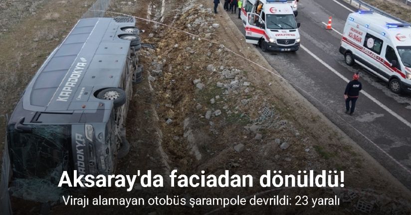 Virajı alamayan otobüs şarampole devrildi: 23 yaralı