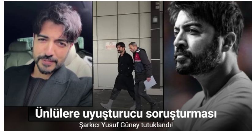 Şarkıcı Yusuf Güney, ‘uyuşturucu- uyarıcı etken maddesi’ özendirme suçundan tutuklandı