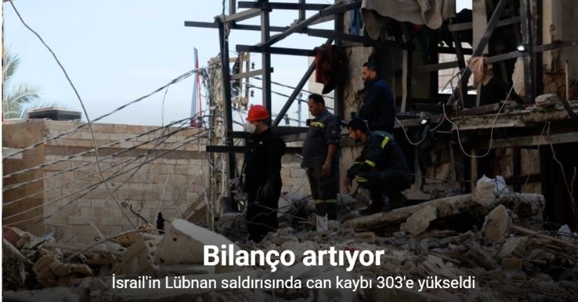 İsrail'in Lübnan saldırısında can kaybı 303'e yükseldi