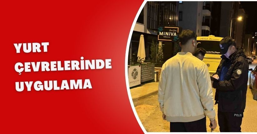 Yurt çevrelerinde uygulama