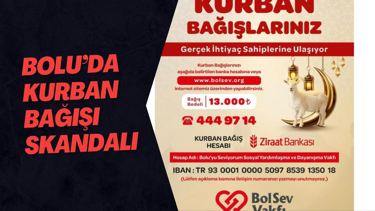 Bolu’da Kurban Bağışı Skandalı
