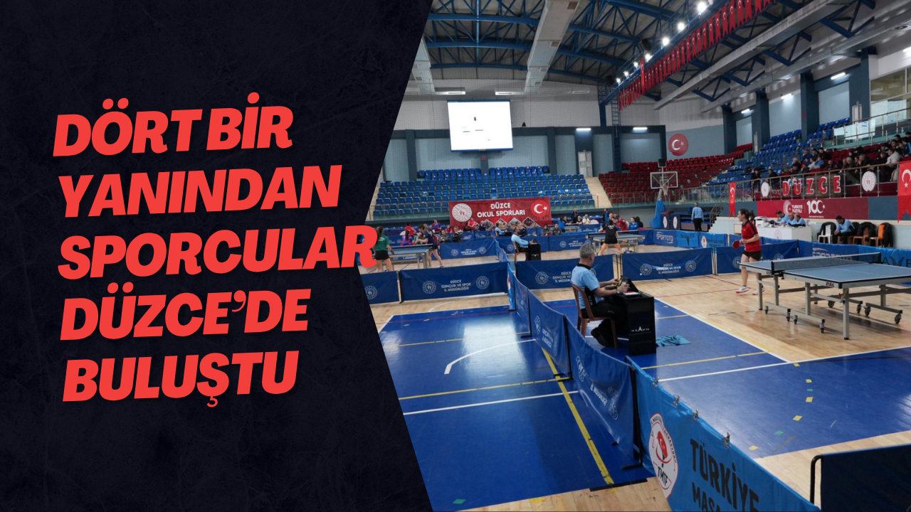 Dört Bir Yanından Sporcular Düzce’de Buluştu