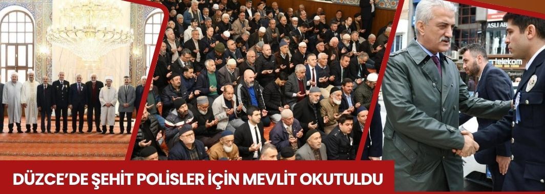 Düzce’de Şehit Polisler İçin Mevlit Okutuldu