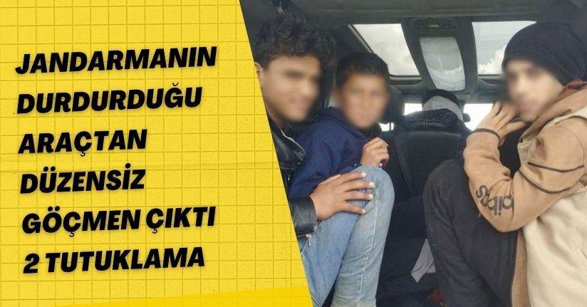 Jandarmanın durdurduğu araçtan düzensiz göçmen çıktı: 2 tutuklama