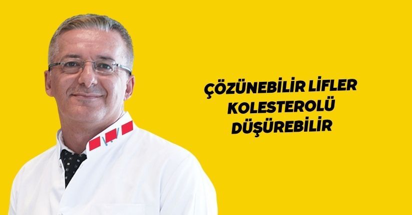 Çözünebilir lifler kolesterolü düşürebilir