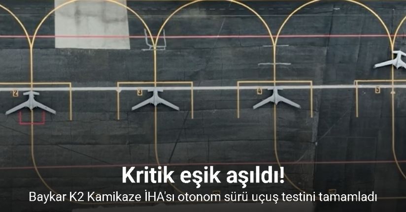 K2 Kamikaze İHA Hava Devriye testini başarıyla tamamladı