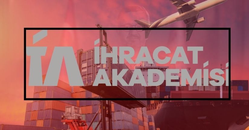 İhracat Akademisi E-İhracat Eğitim Programı başladı