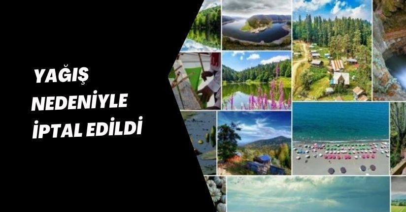 Yağış nedeniyle iptal edildi