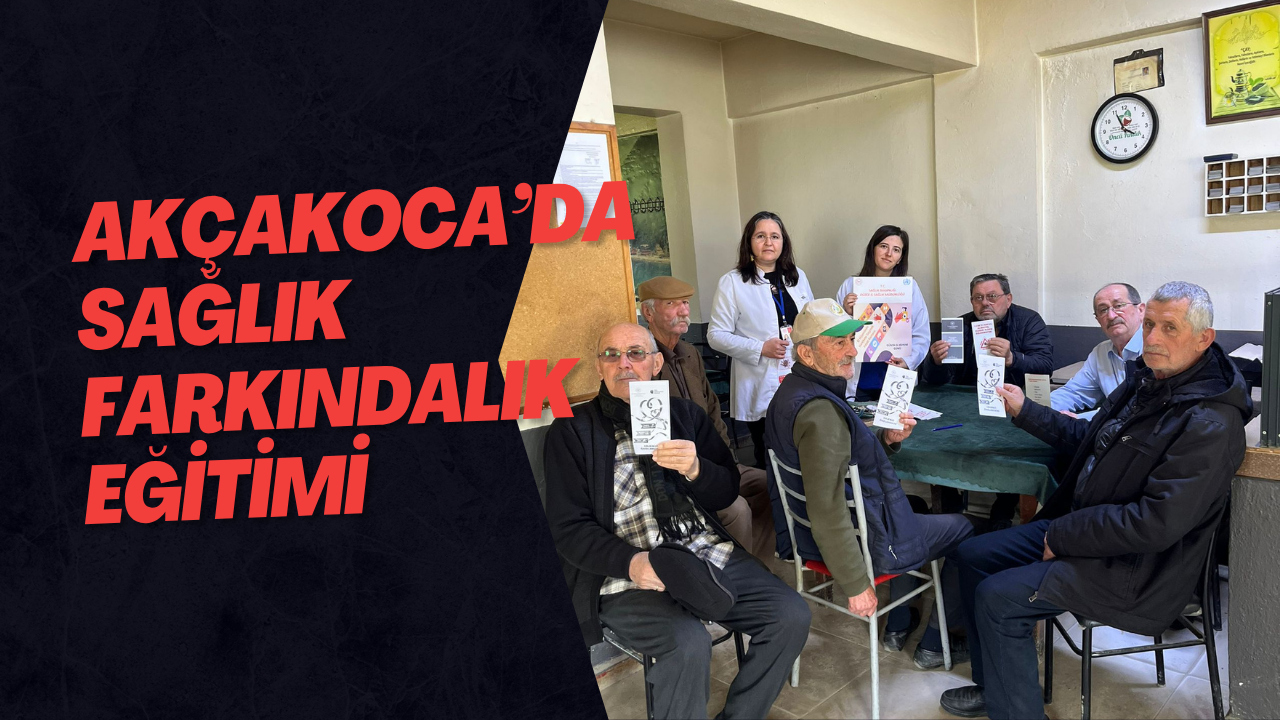 Akçakoca’da Sağlık Farkındalık Eğitimi