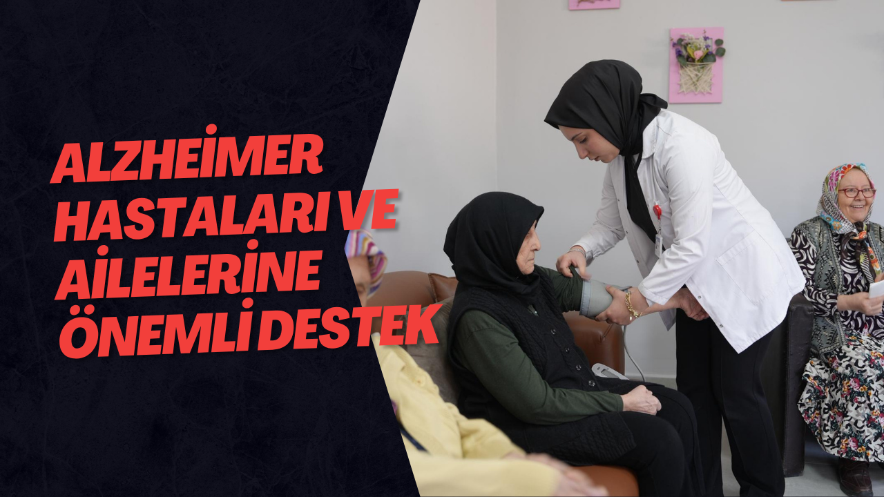 Alzheimer Hastaları Ve Ailelerine Önemli Destek