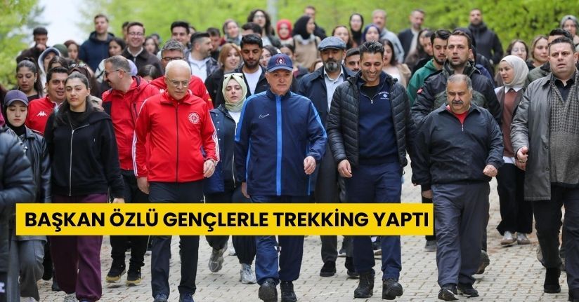 Başkan Özlü Gençlerle Trekking Yaptı