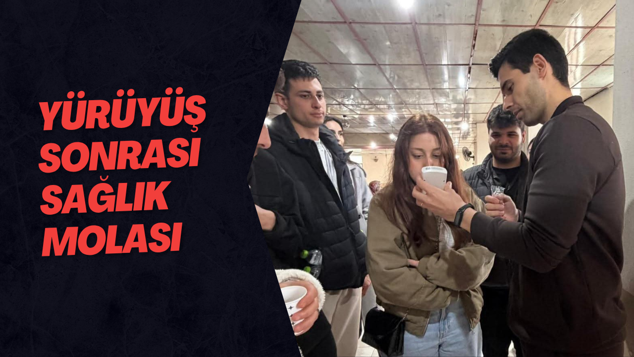 Yürüyüş Sonrası Sağlık Molası