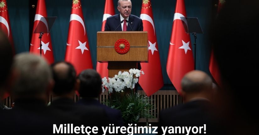 Cumhurbaşkanı Erdoğan: 