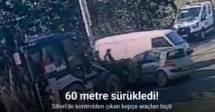 Silivri’de kontrolden çıkan kepçe araçları biçti