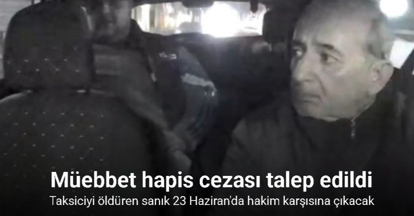 İzmir’de taksi şoförü cinayetinin iddianamesi kabul edildi