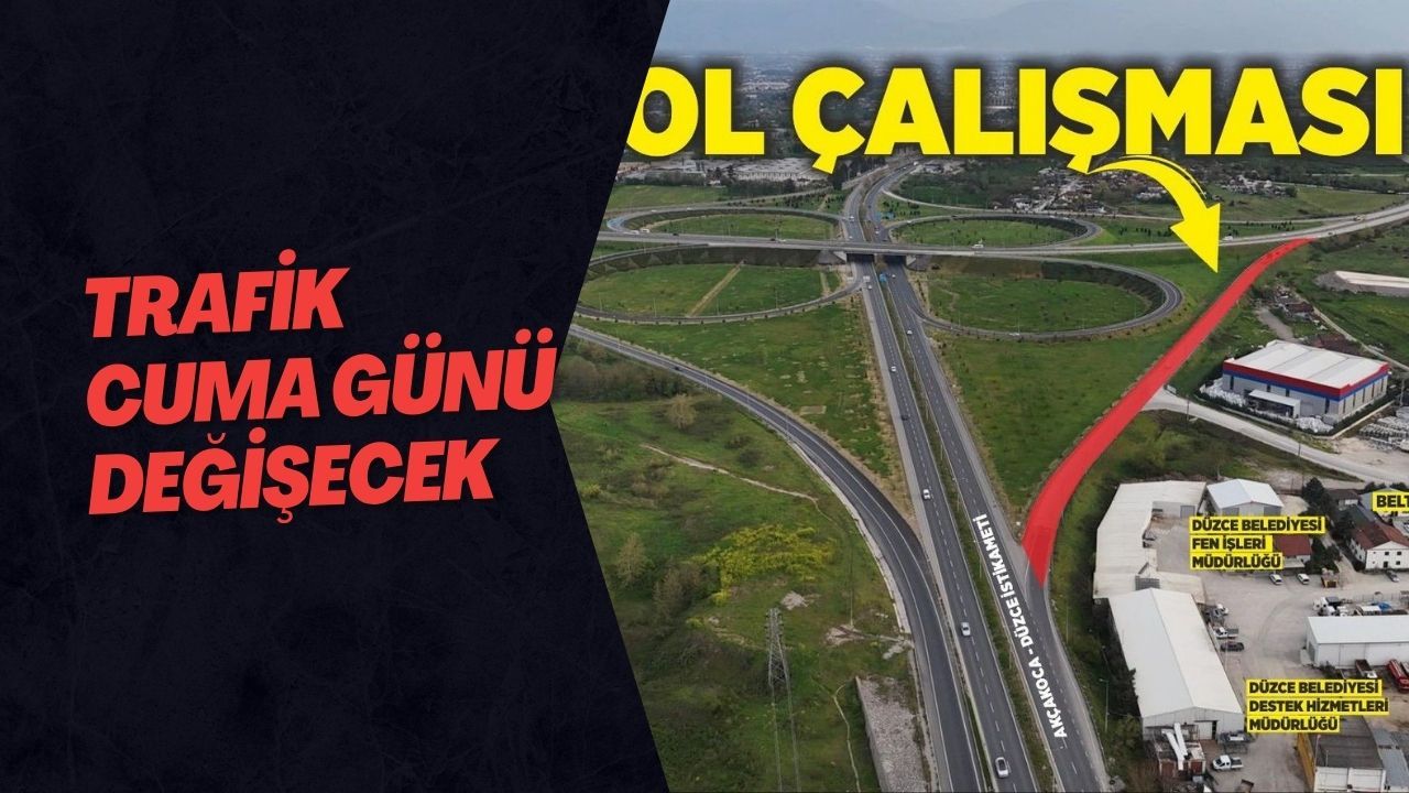 Trafik Cuma Günü Değişecek