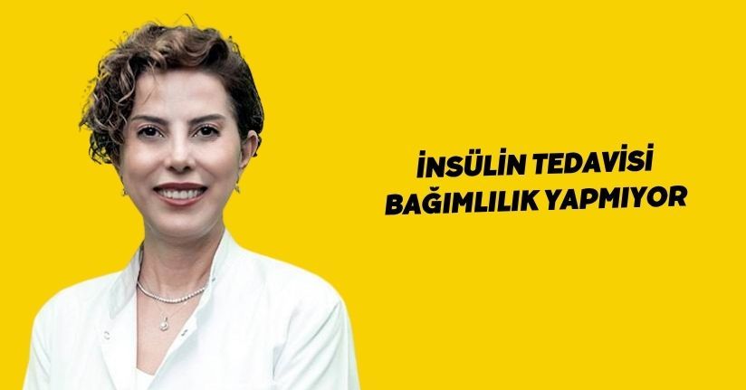 İnsülin tedavisi bağımlılık yapmıyor