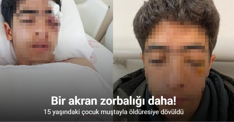 Akran zorbalığına bir yenisi eklendi: 15 yaşındaki çocuk muştayla öldüresiye dövüldü