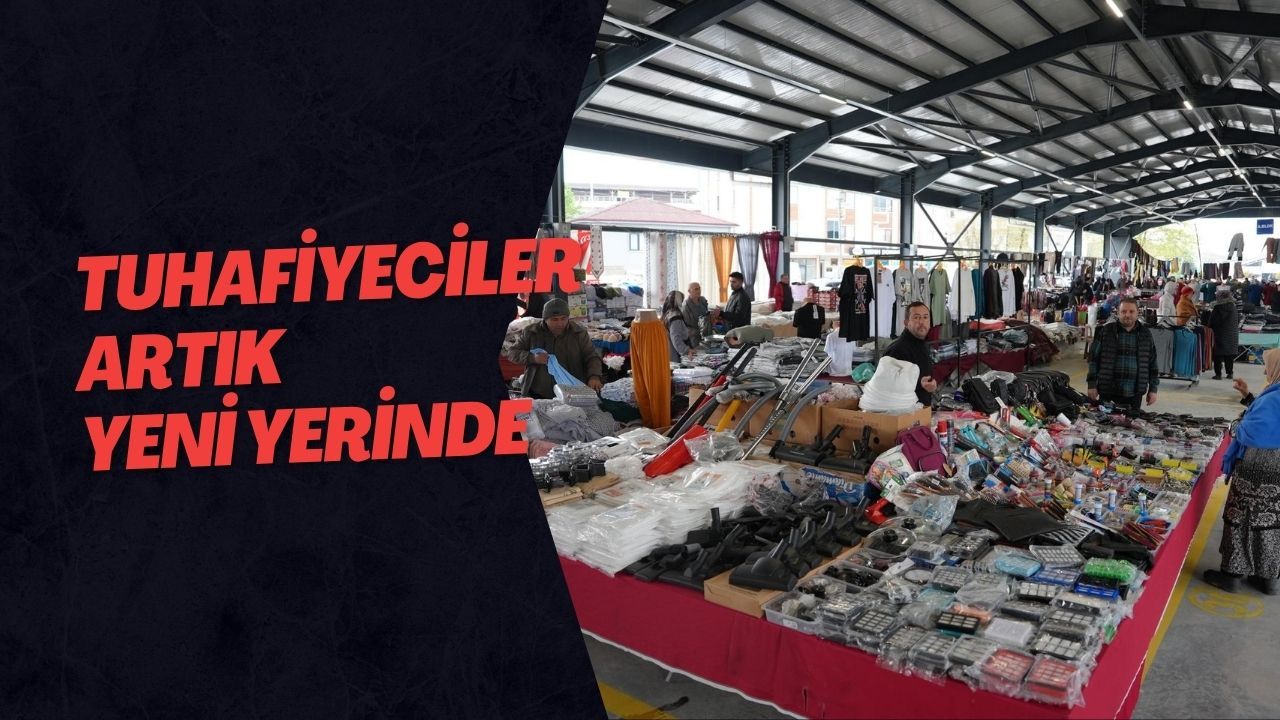 Tuhafiyeciler Artık Yeni Yerinde