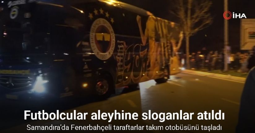 Samandıra’da Fenerbahçeli taraftarlar takım otobüsünü taşladı
