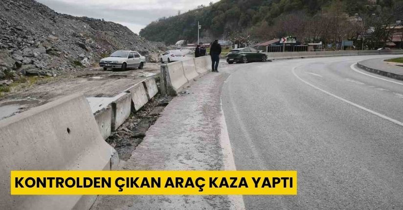 Zonguldak’ta kontrolden çıkan araç kaza yaptı