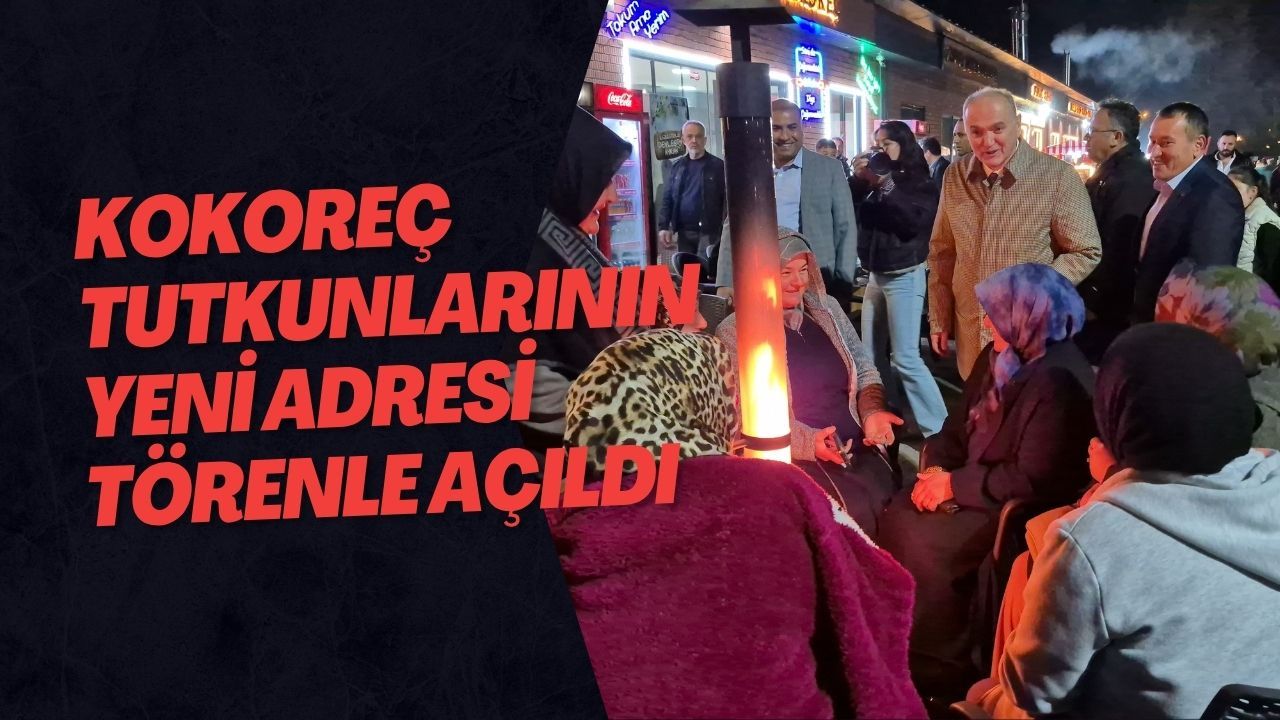 Kokoreç Tutkunlarının Yeni Adresi Törenle Açıldı