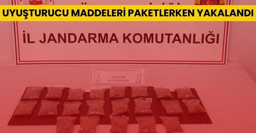 Uyuşturucu maddeleri paketlerken yakalandı