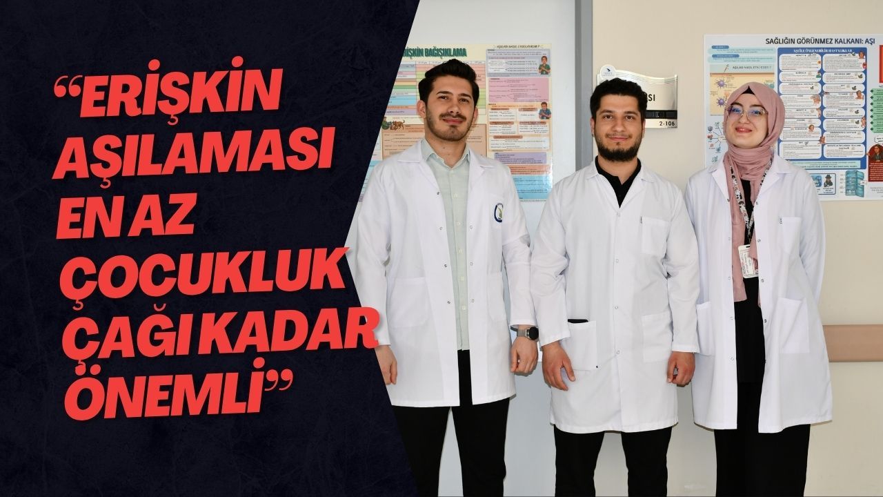 “Erişkin Aşılaması En Az Çocukluk Çağı Kadar Önemli”
