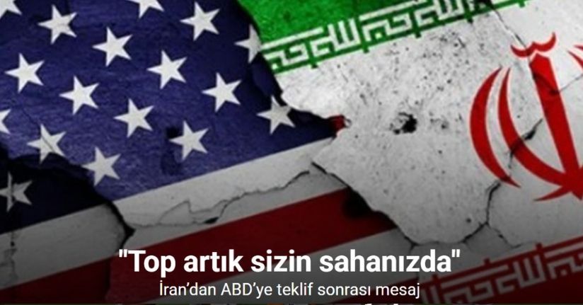İran’dan ABD’ye teklif sonrası mesaj: 