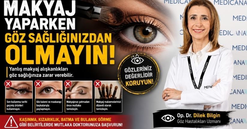Makyaj yaparken göz sağlığınızdan olmayın