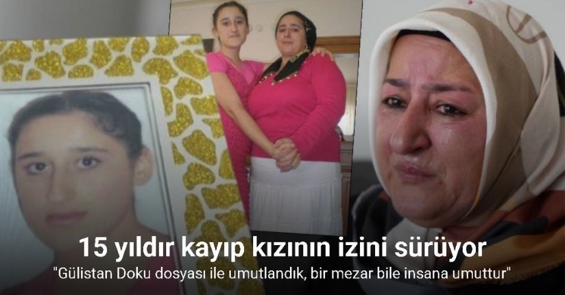 15 yıldır kayıp kızının izini süren gözü yaşlı anne