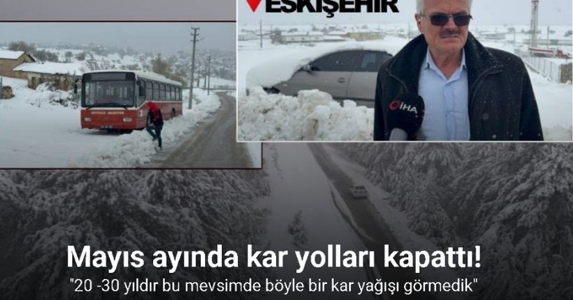 Kar yağışı yolları kapattı