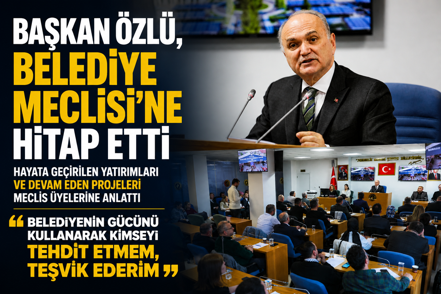 Başkan Özlü, Belediye Meclisi’ne Hitap Etti