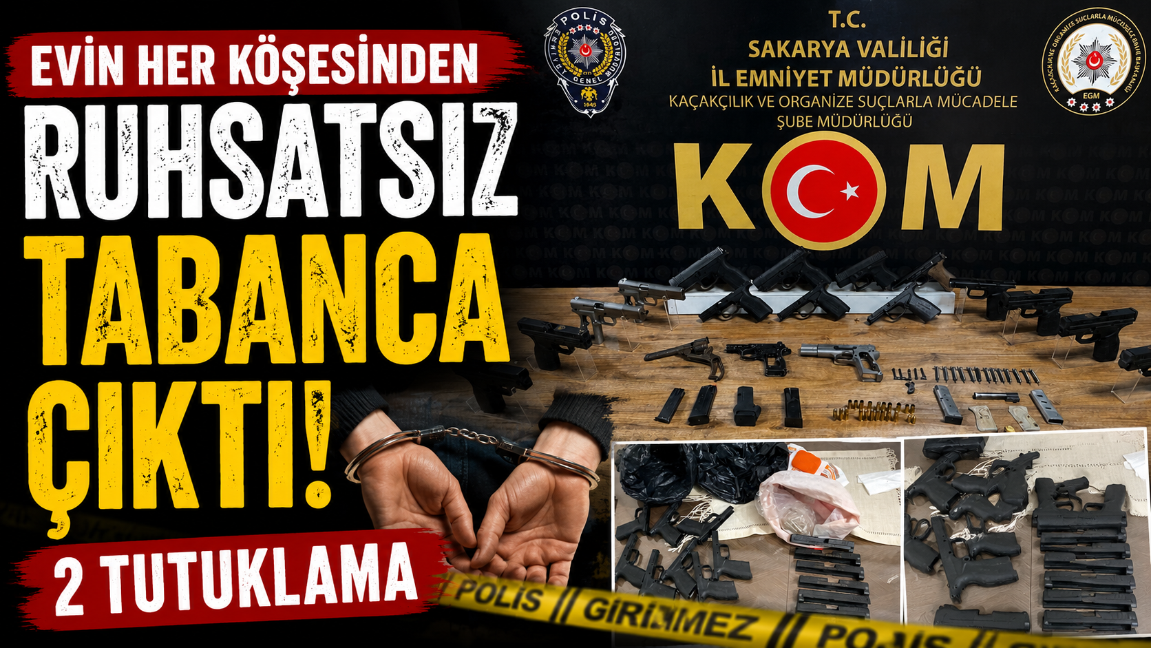 Evin Her Köşesinden Ruhsatsız Tabanca Çıktı: 2 Tutuklama