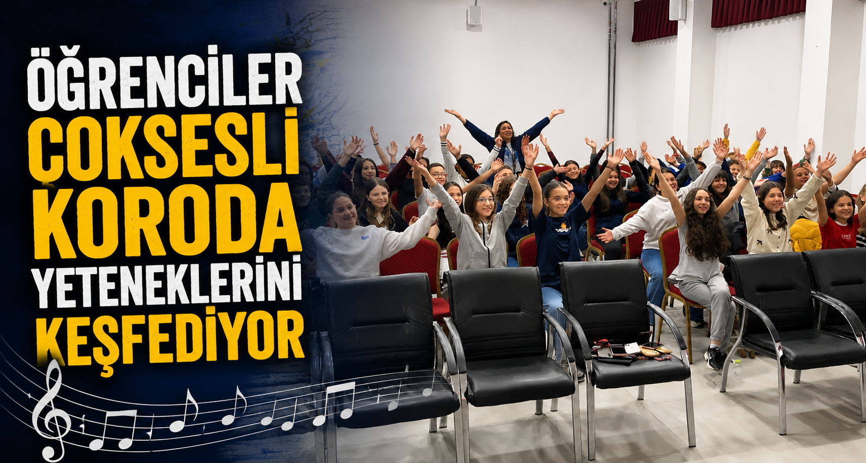 Öğrenciler Çoksesli Koroda Yeteneklerini Keşfediyor
