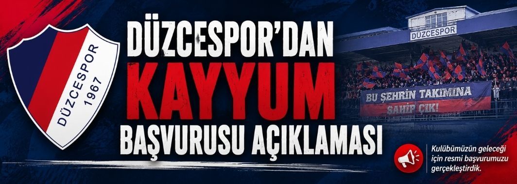 Düzcespor’dan Kayyum Başvurusu Açıklaması