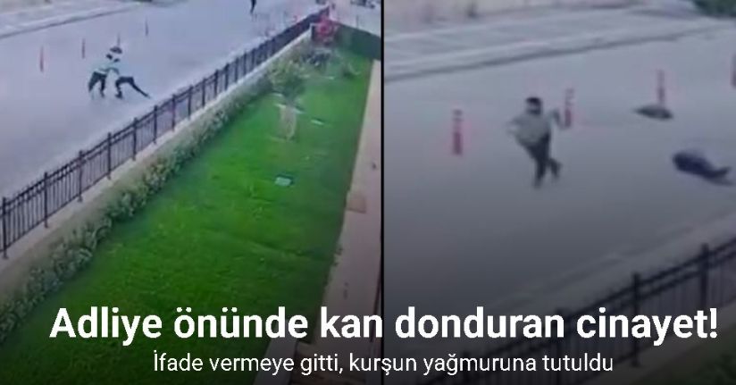 Yalova’da adliye önündeki cinayetin kan donduran görüntüleri ortaya çıktı