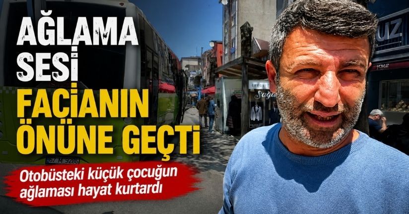 Ağlama sesi facianın önüne geçti