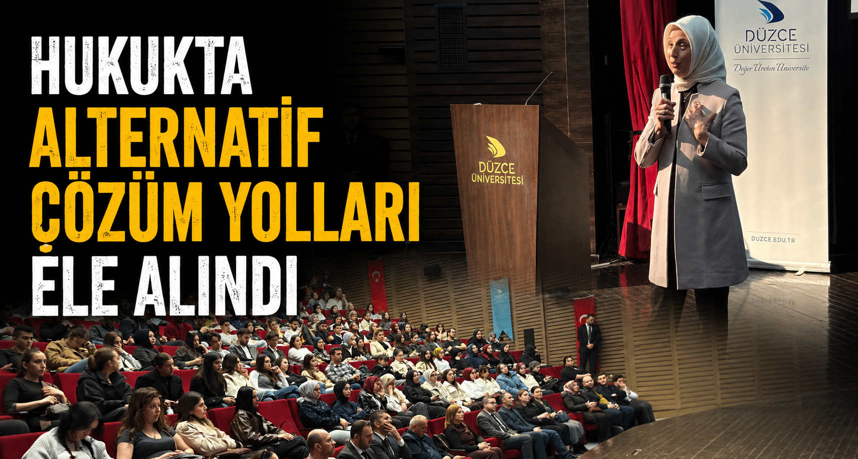Hukukta Alternatif Çözüm Yolları Ele Alındı