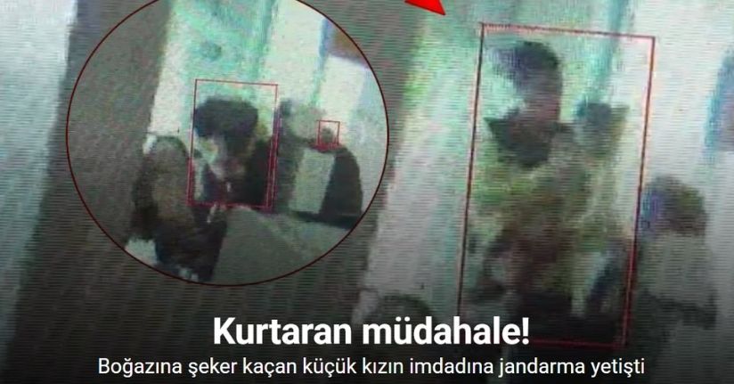 Boğazına şeker kaçan küçük kızı, jandarmanın Heimlich manevrası kurtardı